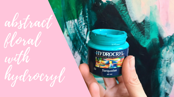 I try out Hydrocryl Artist Acrylic & create a pretty abstract floral