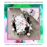 Abstract Acrylic Palette Knife Workshop | Sunday 27.10.19 10:30 - 1pm